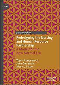 【预订】Redesigning the Nursing and Human Resource Partnership 9789811659898