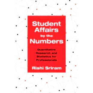 学生事务：专业人 由数字显示 and Student Affairs Statistics Numbers the Professionals 预订 Quantitative for Research