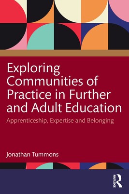 【预订】Exploring Communities of Practice in Further and Adult Education 9781032180335