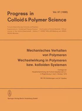 预订 Mechanisches Verhalten von Polymeren Wechselwirkung in Polymeren bzw. kolloiden Systemen