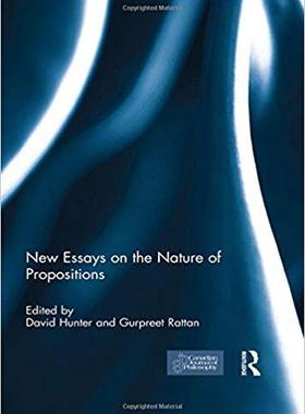【预售】New Essays on the Nature of Propositions