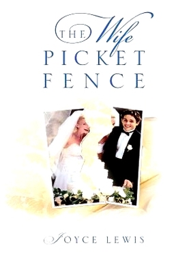 预订 The Wife Picket Fence: 9781432786304
