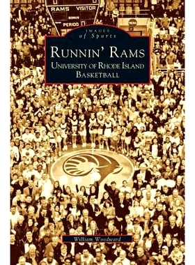 预订 Runnin’ Rams: University of Rhode Island Basketball: 9781531606923