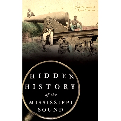 预订 Hidden History of the Mississippi Sound: 9781540239464