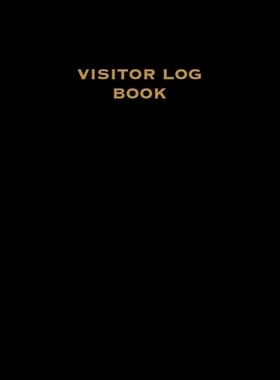 预订 Visitor Log Book: Guest Register, Visitors Sign In, Name, Date, Time, Business, Guests Contact Tracing, Vacation Ho