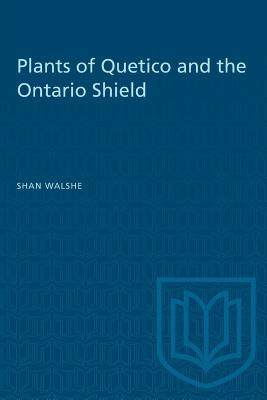 [预订]Plants of Quetico and the Ontario Shield 9780802033710