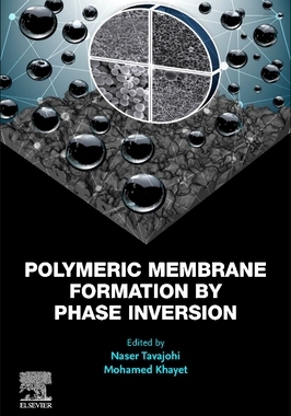 预订 Polymeric Membrane Formation by Phase Inversion