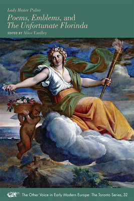 预订 【】Poems, Emblems, and the Unfortunate Florinda 9780772721648