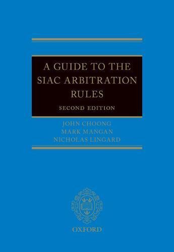 【预订】A Guide to the SIAC Arbitration Rules