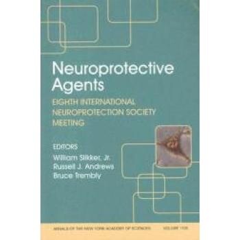 预订 Neuroprotective Agents Viii - Eighth International Neuroprotection Society Meeting 神经保护*：第8届国际神经保护*学