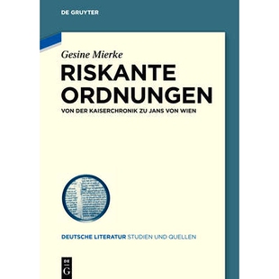 预订 Riskante Ordnungen: Von der Kaiserchronik zu Jans von Wien: 9783050064659