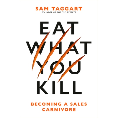 预订 Eat What You Kill: Becoming a Sales Carnivore: 9780593715741