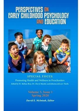 预订 Perspectives on Early Childhood Psychology and Education Vol 5.1: Promoting Health and Wellness in Preschoolers: 97