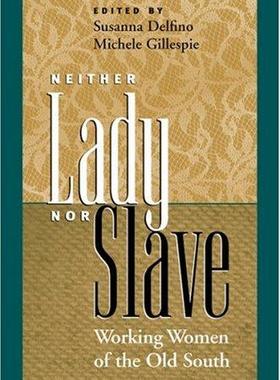 [预订]Neither Lady Nor Slave 9780807854105