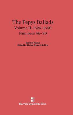 [预订]The Pepys Ballads, Volume 2: 1625-1640 9780674334465