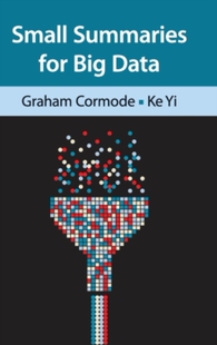 【预订】Small Summaries for Big Data