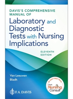 预订 Davis’s Comprehensive Manual of Laboratory and Diagnostic Tests With Nursing Implications, 11th Edition 戴维斯综合