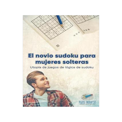 [预订]El Novio Sudoku Para Mujeres Solteras - Utopia de Juegos de Logica de Sudoku 9781541946590