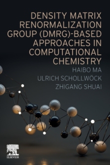 【预订】Density Matrix Renormalization Group (DMRG)-based Approaches in Comp 9780323856942
