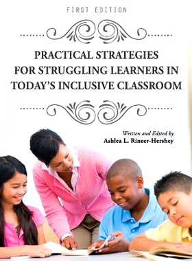 预订 Practical Strategies for Struggling Learners in Today’s Inclusive Classroom 今日包容性课堂上挣扎学习的学生实用策略