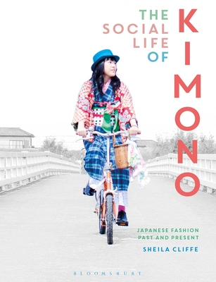 【预订】The Social Life of Kimono: Japanese Fashion Past and Present