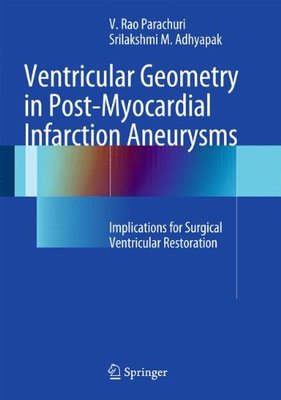 【预订】Ventricular Geometry in Post-Myocardial Infarction Aneurysms