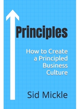 预订 Principles: How to Create a Principled Business Culture: 9798495630574