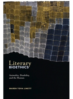 预订 Literary Bioethics: Animality, Disability, and the Human 文学生物伦理学：动物性，残疾与人类: 9781479801251