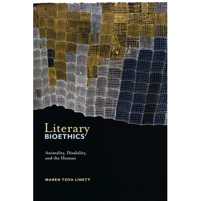 预订 Literary Bioethics: Animality, Disability, and the Human 文学生物伦理学：动物性，残疾与人类: 9781479801251