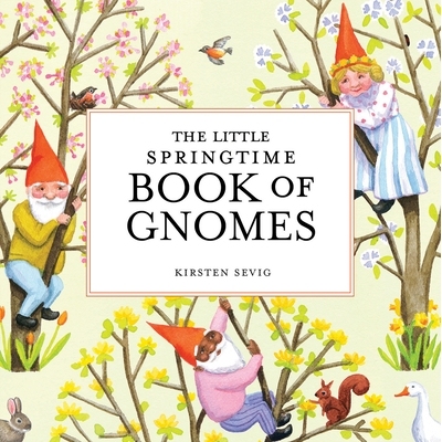 预订 The Little Springtime Book of Gnomes 侏儒的春季小书: 9781682684801