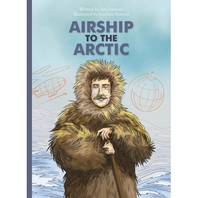 预订 Airship to the Arctic 世界秘密系列：飞艇前往北极: 9781605377407