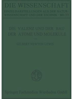 预订 Die Valenz und der Bau der Atome und Moleküle: 9783663198765