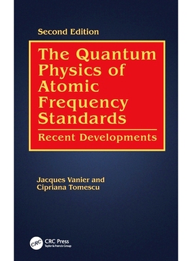 预订 The Quantum Physics of Atomic Frequency Standards: Recent Developments 原子频率标准的量子物理学：*发展 第2版: 97810