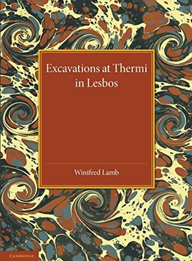 【预订】Excavations at Thermi in Lesbos