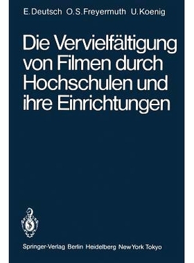 预订 Die Vervielfältigung von Filmen durch Hochschulen und ihre Einrichtungen: Rechtliche Probleme untersucht am Beispi