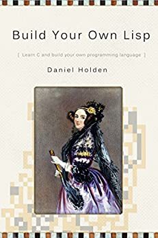 【预订】Build Your Own Lisp 9781501006623