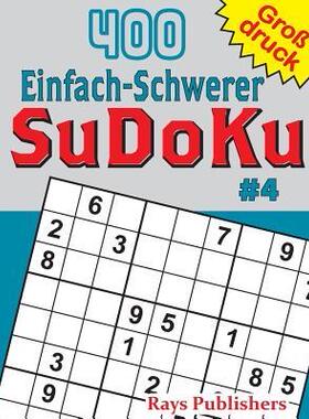 [预订]400 Einfach-Schwerer SuDoKu #4 9781544112879
