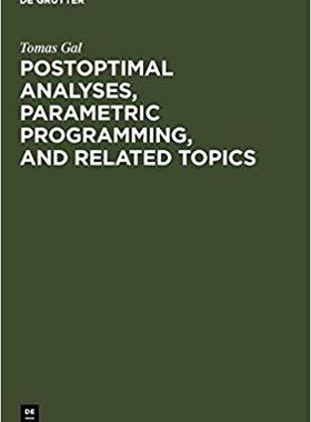 【预订】Postoptimal Analyses, Parametric Programming, and Related Topics 9783110140606