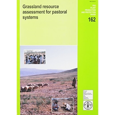 预订 Grassland Resource Assessment for Pastoral Systems (FAO Plant Production and Protection Paper): 9789251045374