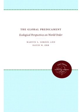 预订 The Global Predicament: Ecological Perspectives on World Order: 9780807813492