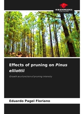 预订 Effects of pruning on Pinus elliottii: 9786207760626