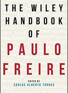 【预售】The Wiley Handbook Of Paulo Freire