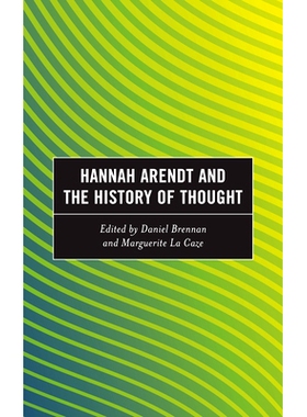 预订 Hannah Arendt and the History of Thought 汉娜·阿伦特和思想史: 9781666900873