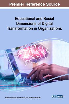【预订】Educational And Social Dimensions Of Digital Transformation In Organizations