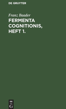 【预订】Fermenta cognitionis, Heft 1. 9783111060378