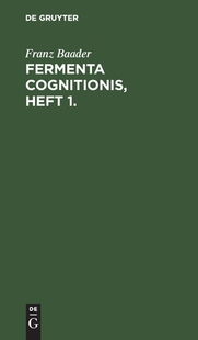 【预订】Fermenta cognitionis, Heft 1. 9783111060378