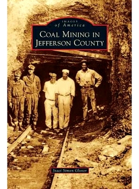 预订 Coal Mining in Jefferson County: 9781531654498