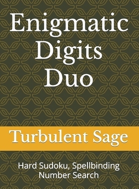 预订 Enigmatic Digits Duo: Hard Sudoku, Spellbinding Number Search: 9798882935039