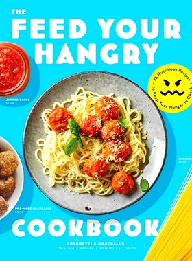 预订 Feed Your Hangry: 75 Nutritious Recipes to Keep Your Hunger in Check