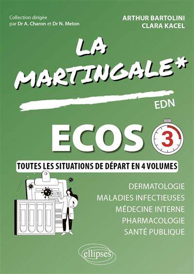 预订 La martingale. Dermatologie, maladie infectieuse, médecine interne, pharmacologie, santé publique : EDN